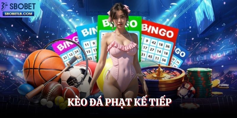 keo-da-phat-ke-tiep